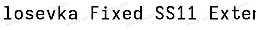 losevka Fixed SS11 Extended字体转换